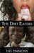 The Dirt Eaters