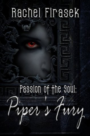 Piper's Fury (Passion of the Soul, #1)