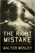 The Right Mistake...