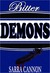 Bitter Demons (Peachville High Demons, #3)