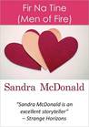Fir Na Tine (Men of Fire)