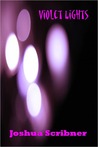 Violet Lights Violet Lights