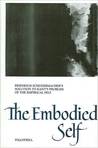 Embodied Self, The Embodied Self, The