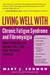Living Well with Chronic Fatigue Syndrome and Fibromyalgia (ebook)