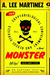 Monster by A. Lee Martinez