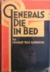 Generals Die In Bed (Hardcover)