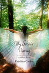 My Sister's Destiny by Kristina Caden