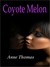 Coyote Melon (A Paranormal ...