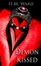 Demon Kissed (Demon Kissed, #1)