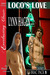 Loco's Love (Brac Pack, #9)
