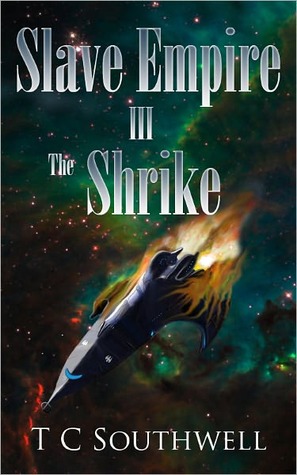The Shrike (Slave Empire, #3)