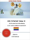 1001 Internet Jokes II - Gay and Lesbian Edition by D.M. Schwab