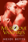 Must Love Vampires by Heidi Betts