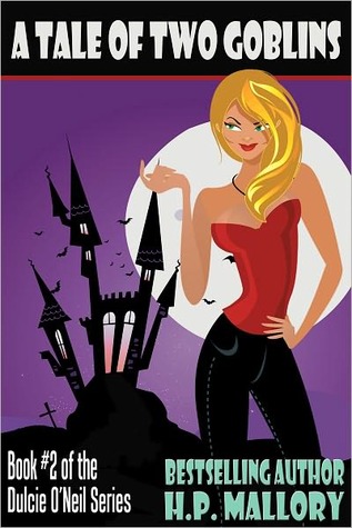 A Tale of Two Goblins (Dulcie O'Neil, #2)