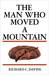The Man Who Moved a Mountain (ebook)