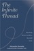 The Infinite Thread: Healing Relationships Beyond Loss