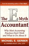 The E-Myth Accountant: Why Most Accounting Practices Don't Work and What to Do about It