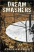 Dream Smashers (ebook)