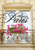 Hidden in Paris by Corine Gantz Hidden in Paris by Corine Gantz