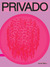 Privado by Daniel Tiffany Privado by Daniel Tiffany