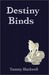 Destiny Binds (ebook)