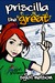 Priscilla the Great (Priscilla the Great #1)