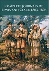 The Journals of Lewis and Clark 1804-1806