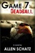 Game 7: Dead Ball