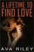 A Lifetime to Find Love