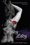 Shady Lady by Ann Aguirre Shady Lady by Ann Aguirre
