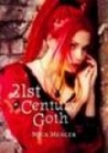 21st Century Goth 21st Century Goth