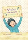 Violet Mackerel's Brilliant Plot (Violet Mackerel, #1) Violet Mackerel's Brilliant Plot (Violet Mackerel, #1)