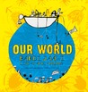 Our World by One Arm Point Remote Commun... Our World by One Arm Point Remote Commun...