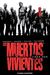 Los Muertos Vivientes (Integral, #1)