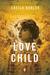 Love Child: A Novel