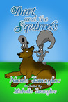 Dart and the Squirrels by Nicole Izmaylov