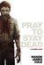 Pray to Stay Dead 