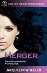Merger (The Soterians, #2) Merger (The Soterians, #2)