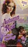 Autumn Rose Autumn Rose