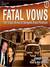 Fatal Vows: The Tragic Wive...