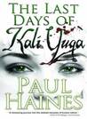 The Last Days of Kali Yuga