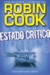 Estado Crítico (Jack Stapleton & Laurie Montgomery, #7)