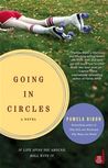 Going in Circles Going in Circles
