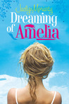 Dreaming Of Amelia by Jaclyn Moriarty