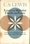 Letters to Malcolm:  Chiefly on Prayer