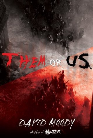 Them or Us (Hater, #3)