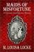 Maids of Misfortune (A Victorian San Francisco Mystery #1)