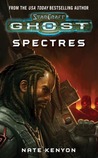 Starcraft: Spectres (Starcraft: Ghost Series #2)
