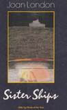 Sister Ships and Other Stores