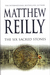 The Six Sacred Stones by Matthew Reilly